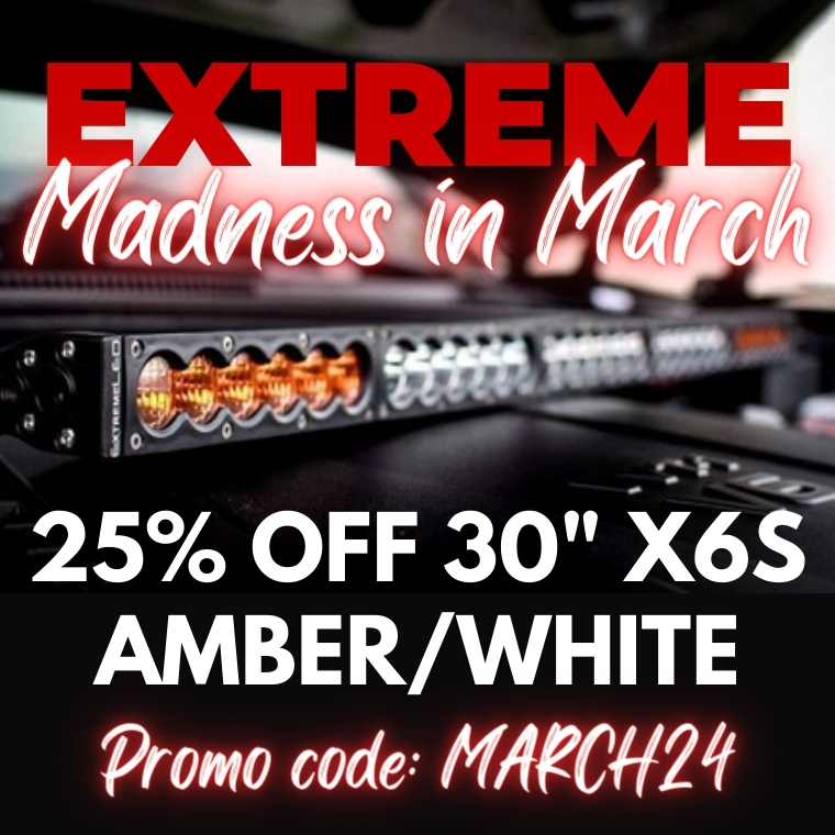 Extreme Madness in March - Take 25% Off the 30" Amber/White X6S Light Bar